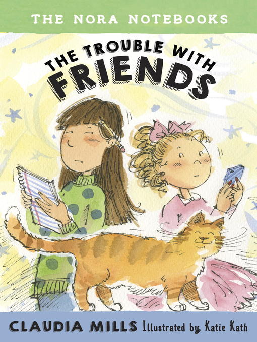 Title details for The Trouble with Friends by Claudia Mills - Wait list